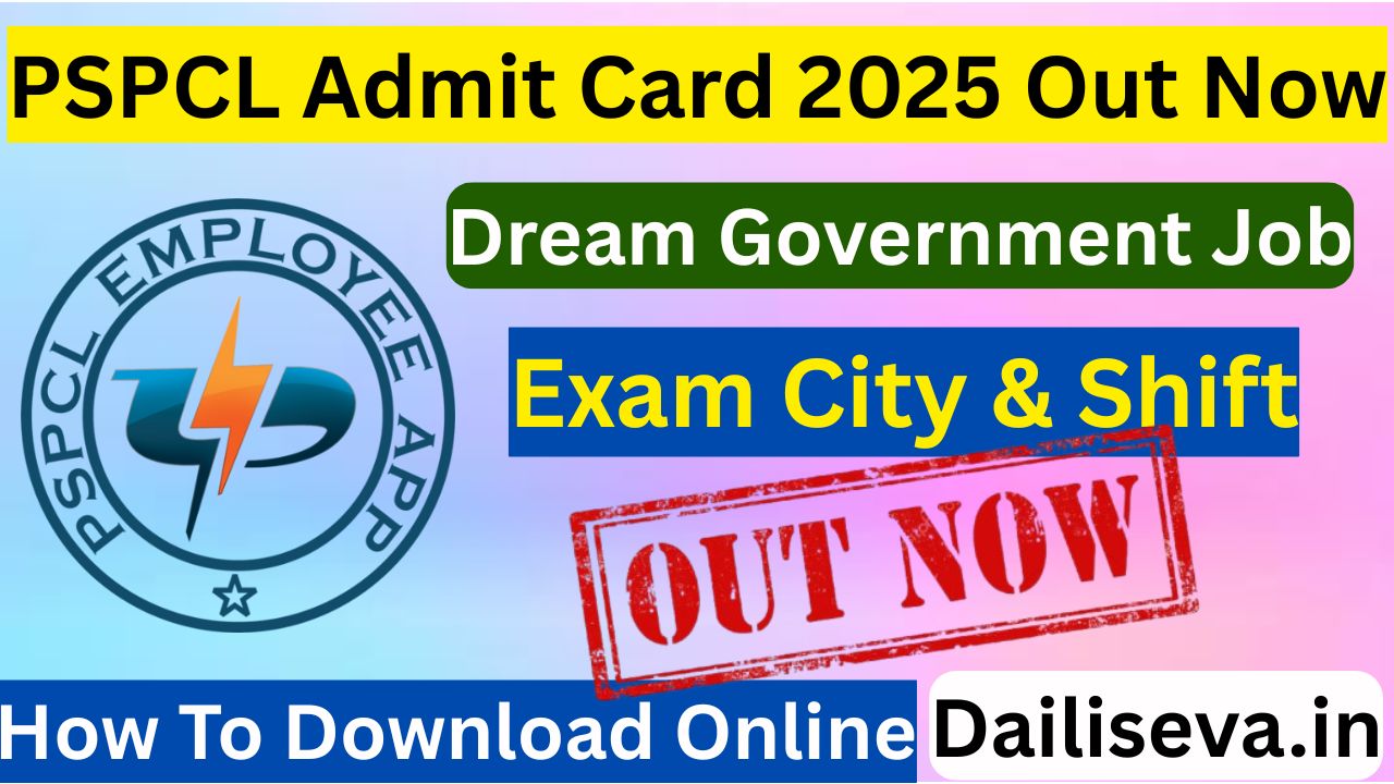 PSPCL Admit Card 2025 Out Now