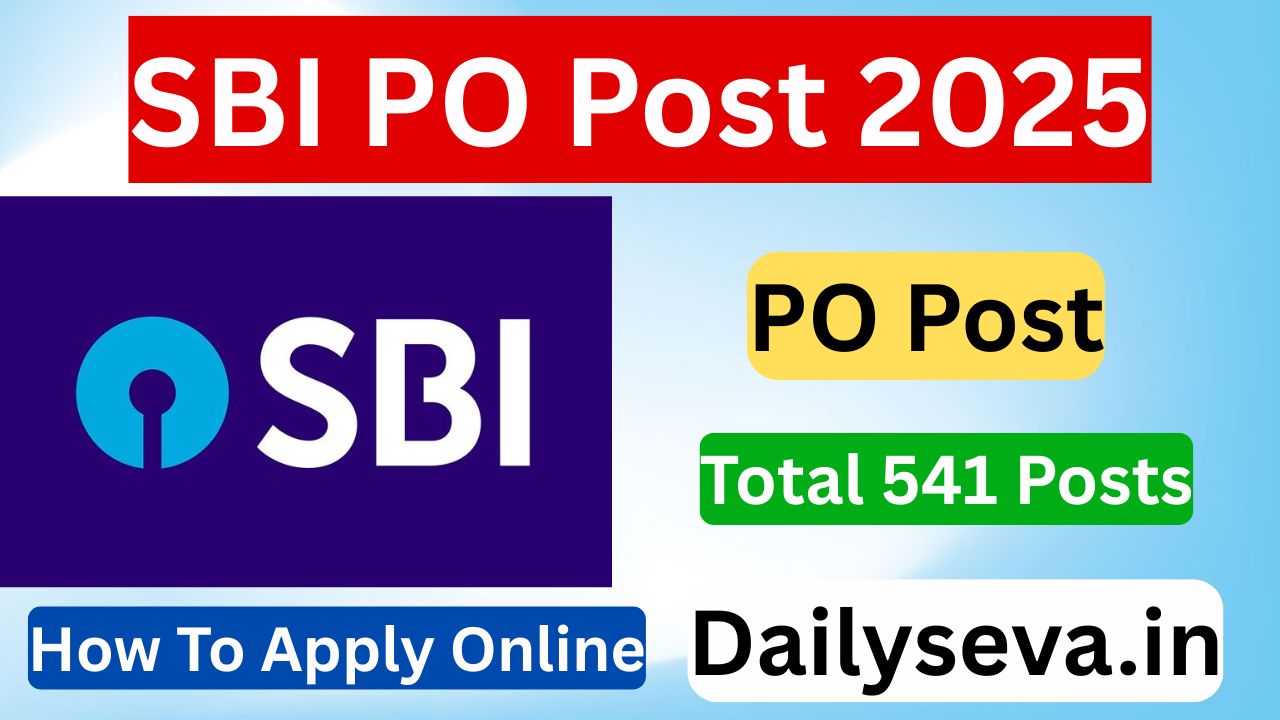 SBI PO Post 2025 – 541 पदों पर ऑनलाइन Apply